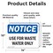 Signmission Use For Waste Water Only, 14 in W x Rectangle, Vinyl Decal OS-2PACK-NS-D-1014-L-18796 - alternate 3